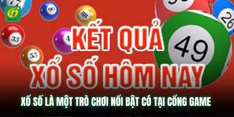 Xổ số là một trò chơi nổi bật có tại cổng game